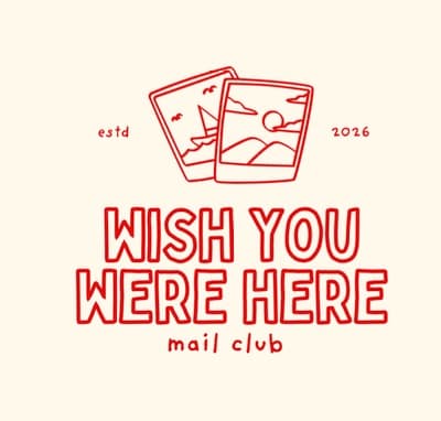 Wish You Were Here Mail Club
