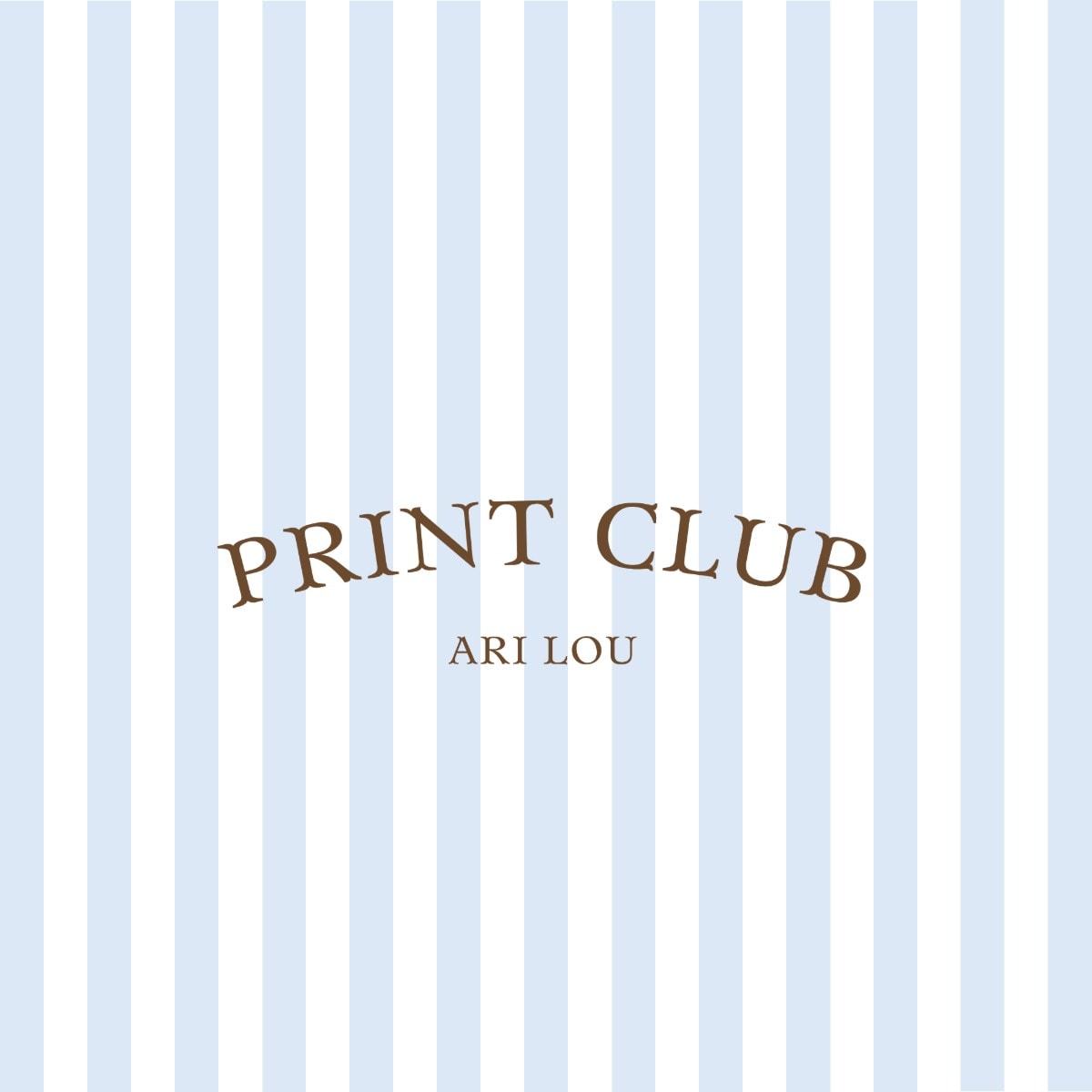Monthly Print Club